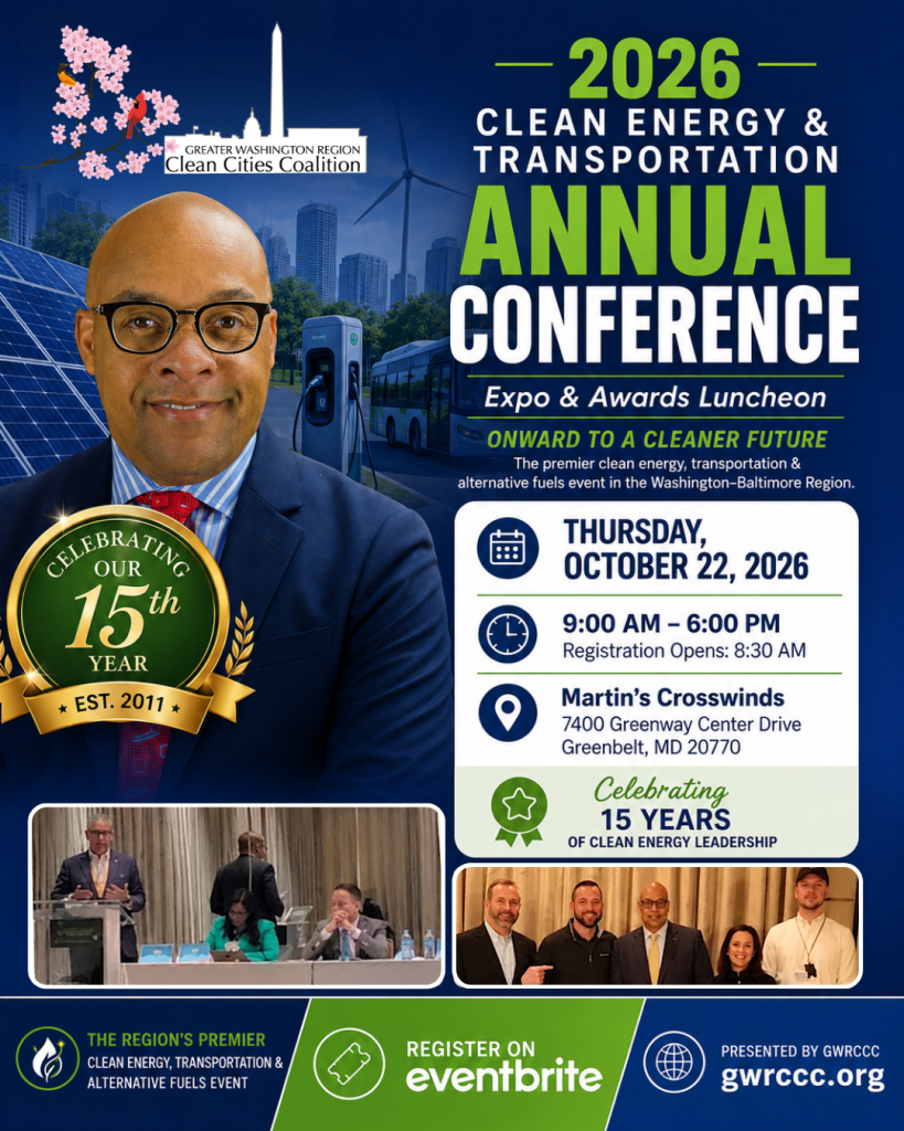 2026 Annual Conference, Expo, Awards Luncheon By Greater Washington Region Clean Cities Coalition Martin's Crosswinds Greenbelt, MD Thursday, October 22